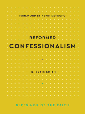 cover image of Reformed Confessionalism
